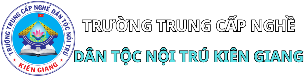 Trường Trung cấp nghề Dân tộc nội trú tỉnh Kiên Giang